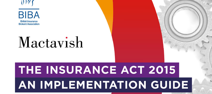 The Insurance Act 2015 - An Implementation Guide - Mactavish